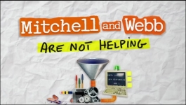 Mitchell and Webb Are Not Helping - Season 01 Episode 03